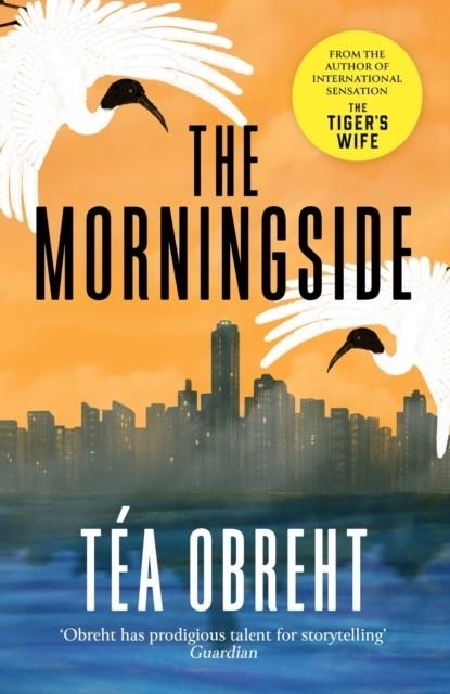 THE MORNINGSIDE | 9781399619905 | TEA OBREHT