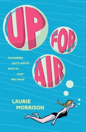 UP FOR AIR | 9781419751424 | LAURIE MORRISON