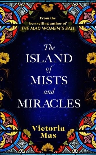 THE ISLAND OF MISTS AND MIRACLES | 9780857529374 | VICTORIA MAS