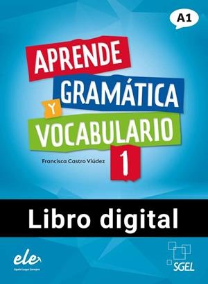 APRENDE GRAMATICA Y VOCABULARIO 1 @ NEDIGITAL | 9788419065469
