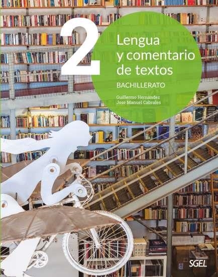 LENGUA Y COMENTARIO DE TEXTOS 2BACH | 9788419065209