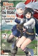 REBORN TO MASTER THE BLADE: FROM HERO-KING TO EXTRAORDINARY SQUIRE, VOL. 2  | 9781975377984 | HAYAKEN