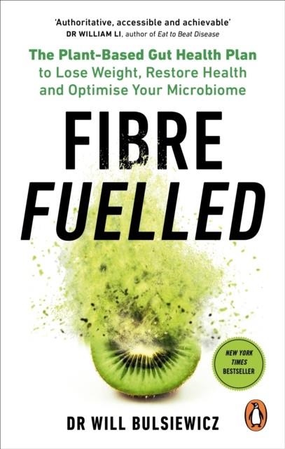 FIBRE FUELLED | 9781785044151 | WILL BULSIEWICZ 