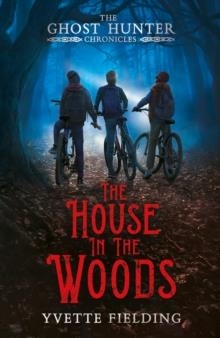 THE HOUSE IN THE WOODS | 9781839131141 | YVETTE FIELDING