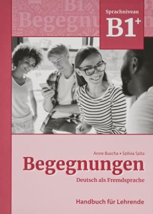BEGEGNUNGEN B1+ LEHRERHANDBUCH | 9783969150252