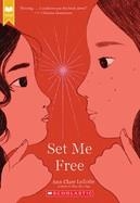 SHOW ME A SIGN 02: SET ME FREE | 9781339023823 | ANN CLARE LEZOTTE