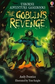 THE GOBLIN'S REVENGE | 9781803706467 | ANDY PRENTICE