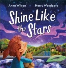 SHINE LIKE THE STARS | 9781839131516 | ANNA WILSON