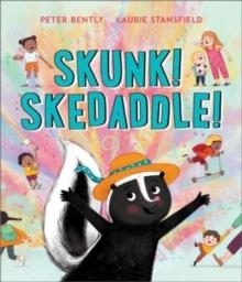 SKUNK!SKEDADDLE! | 9781839131721 | PETER BENTLY