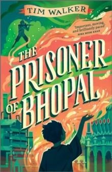 THE PRISONER OF BHOPAL | 9781839133732 | TIM WALKER