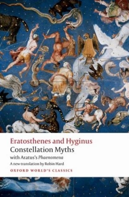CONSTELLATION MYTHS: WITH ARATUS'S PHAENOMENA | 9780198716983 | ERATOSTHENES