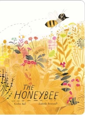 THE HONEYBEE (CLASSIC BOARD BOOKS) | 9781665904841 | HALL, KIRSTEN