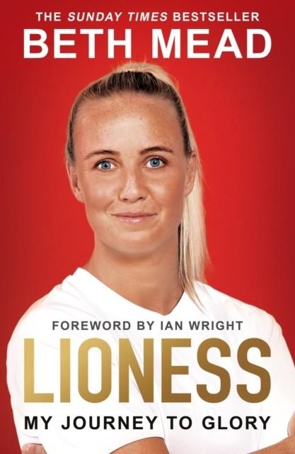 LIONESS - MY JOURNEY TO GLORY | 9781399611688 | BETH MEAD
