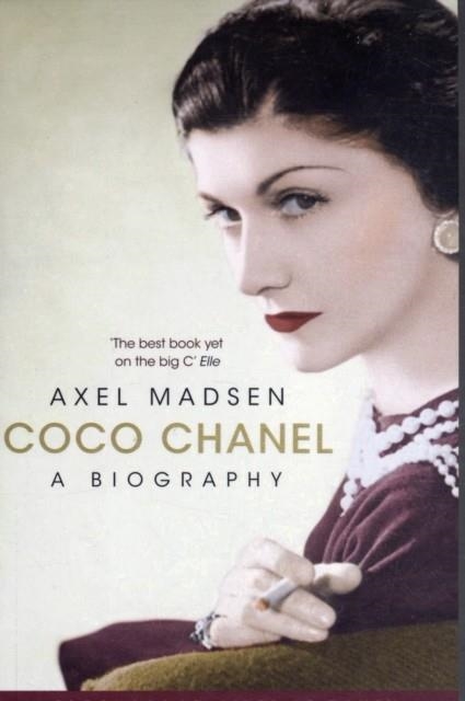 COCO CHANEL : A BIOGRAPHY | 9781408805817 | AXEL MADSEN