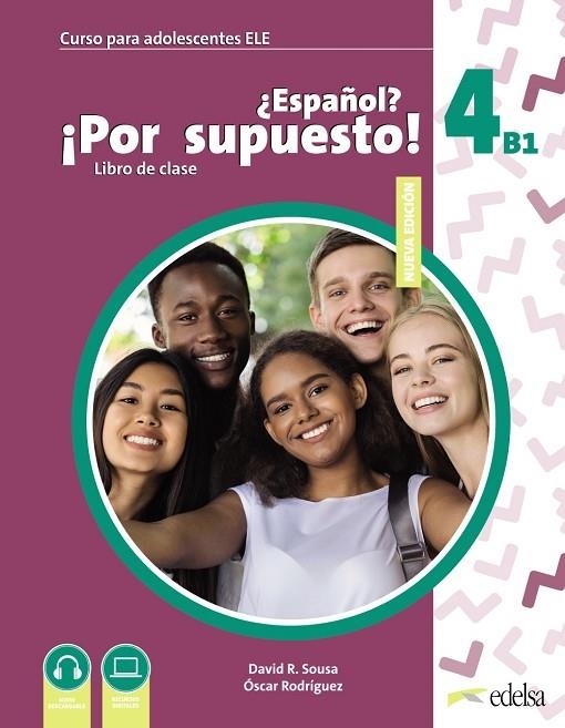 NUEVO ¿ESPAÑOL? ¡POR SUPUESTO! 4 (B1) | 9788490817636 | SOUSA FERNÁNDEZ, DAVID R./RODRÍGUEZ GARCÍA, ÓSCAR