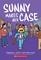 SUNNY 05: SUNNY MAKES HER CASE | 9781338792447 | JENNIFER L HOLM