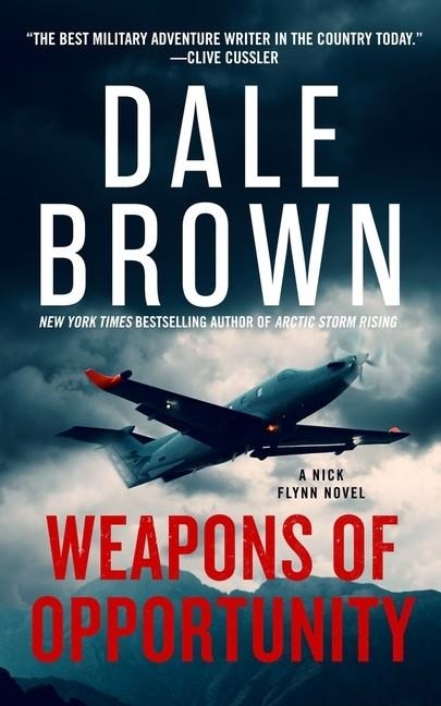 WEAPONS OF OPPORTUNITY | 9798212188395 | DALE BROWN