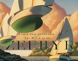 THE WRECK OF THE ZEPHYR | 9780544050051 | VAN ALLSBURG, CHRIS
