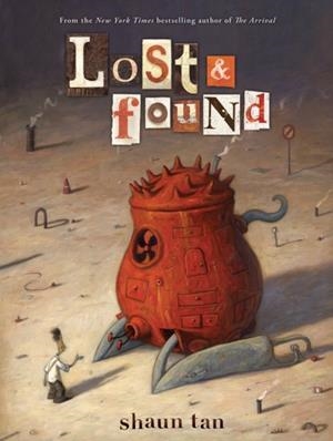 LOST & FOUND | 9780545229241 | SHAUN TAN