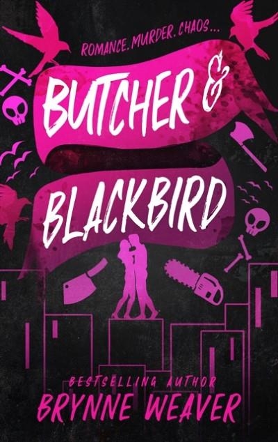BUTCHER AND BLACKBIRD | 9780349441566 | BRYNNE WEAVER