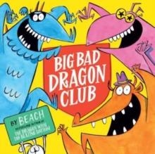 BIG BAD DRAGON CLUB | 9781398518407 | BEACH