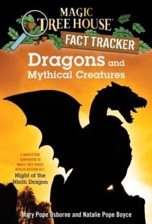 DRAGONS AND MYTHICAL CREATURES | 9781101936368 | MARY POPE OSBORNE