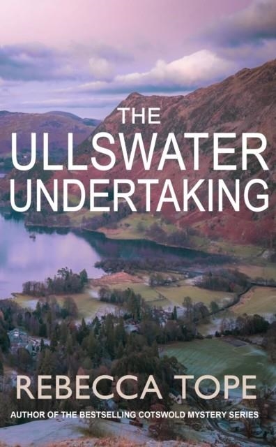 THE ULLSWATER UNDERTAKING | 9780749027506 | REBECCA TOPE