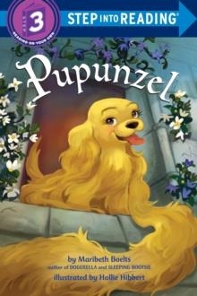 STEP INTO READING LEVEL 3: PUPUNZEL | 9781101934494 | MARIBETH BOELTS