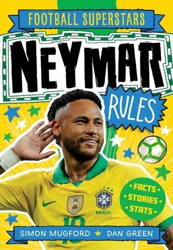 NEYMAR RULES | 9781783125623 | SIMON MUGFORD