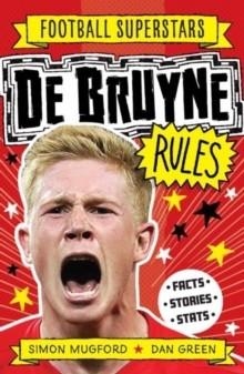 DE BRUYNE RULES | 9781783126330 | SIMON MUGFORD