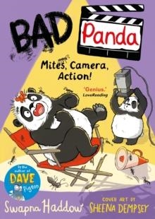 BAD PANDA 03: MITES, CAMERA, ACTION! | 9780571379279 | SWAPNA HADDOW