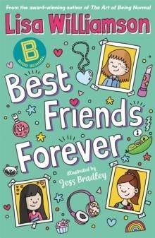BIGG SCHOOL 01: BEST FRIENDS FOREVER | 9781913101558 | LISA WILLIAMSON