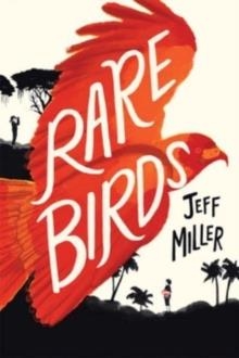 RARE BIRDS | 9781454945055 | JEFF MILLER