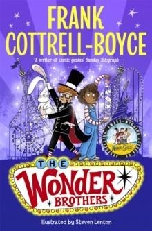 THE WONDER BROTHERS | 9781529048315 | FRANK COTTRELL BOYCE
