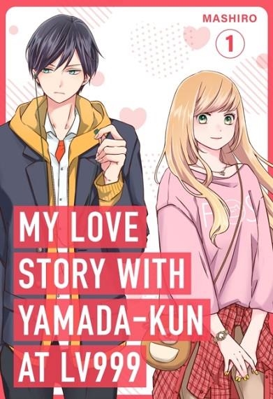 MY LOVE STORY WITH YAMADA-KUN AT LV999, VOL. 1 | 9781911720003 | MASHIRO