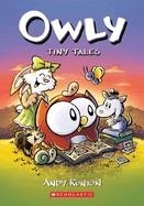 OWLY 05: TINY TALES | 9781338300734 | ANDY RUNTON