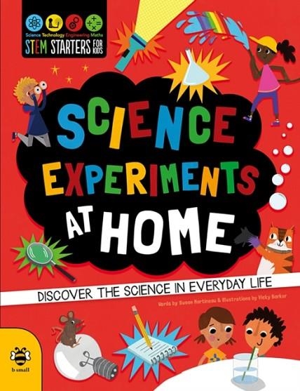 SCIENCE EXPERIMENTS AT HOME  | 9781911509196 | SUSAN MARTINEAU