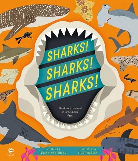 SHARKS! SHARKS! SHARKS! | 9781913918729 | SHARKS! SHARKS! SHARKS! : SHARKS ARE COOL AND SO IS THIS BOOK. FACT.