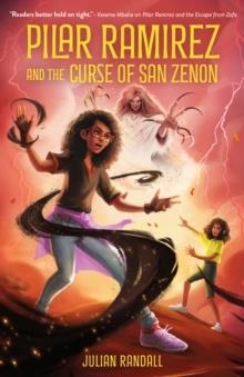 PILAR RAMIREZ 02 AND THE CURSE OF SAN ZENON  | 9781250909299 | JULIAN RANDALL