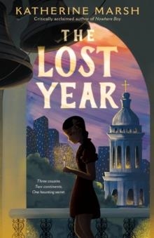 THE LOST YEAR : A SURVIVAL STORY OF THE UKRAINIAN FAMINE | 9781250909305 | KATHERINE MARSH