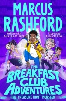 THE BREAKFAST CLUB ADVENTURES 04: THE TREASURE HUNT MONSTER | 9781035025572 | MARCUS RASHFORD