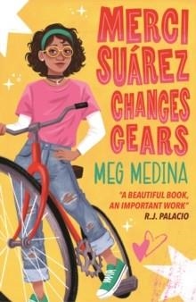 MERCI SUAREZ CHANGES GEARS | 9781406389326 | MEG MEDINA