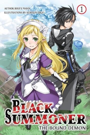 BLACK SUMMONER, VOL. 1 (LIGHT NOVEL) | 9781975392208 | DOUFU MAYOI