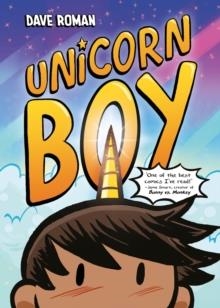 UNICORN BOY | 9781444975352 | DAVE ROMAN