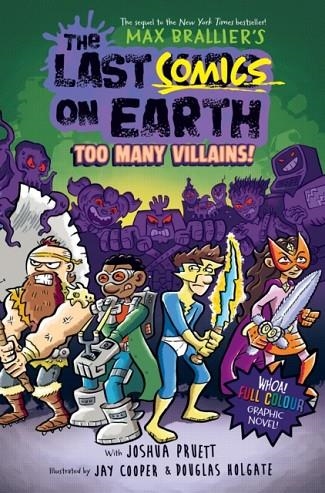 THE LAST COMICS ON EARTH: TOO MANY VILLAINS! | 9780008588274 | MAX BRALLIER