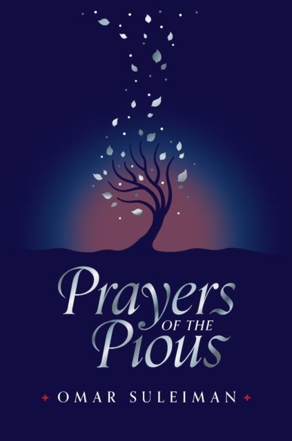 PRAYERS OF THE PIOUS | 9781847741295 | OMAR SULEIMAN