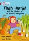 FLASH HARRIET AND THE MYSTERY | 9780007231218 | KAREN WALLACE