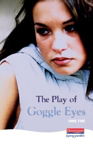 PLAY OF GOGGLE EYES HEIN PLAYS | 9780435233099