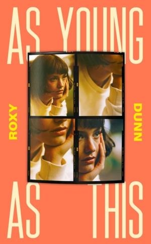 AS YOUNG AS THIS | 9780241632710 | ROXY DUNN