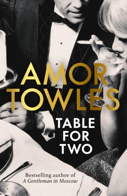 TABLE FOR TWO | 9781529154115 | AMOR TOWLES